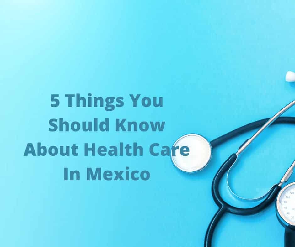 Healthcare in Mexico