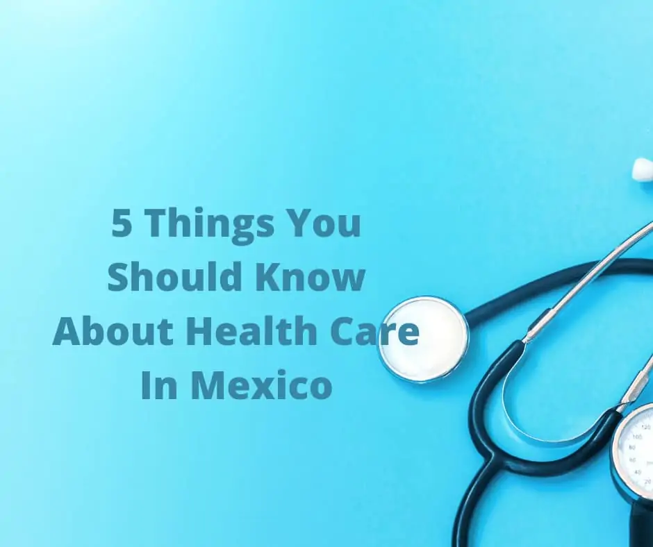 Healthcare in Mexico