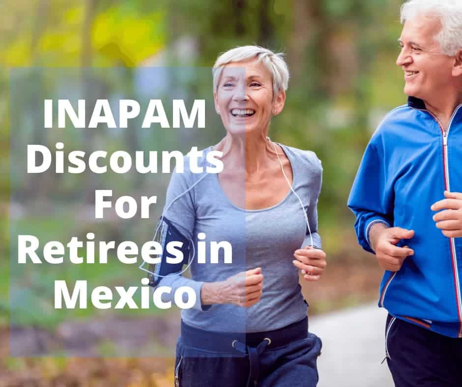 INAPAM Discounts in Mexico