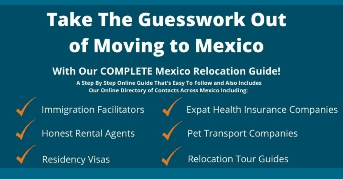 The Complete Mexico Relocation Guide