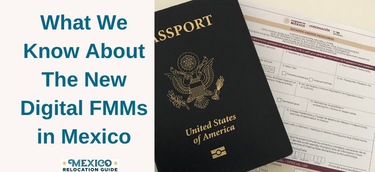digital-fmms-in-mexico-aka-efmm-mexico-relocation-guide