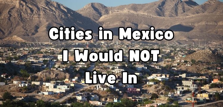 Is Mexico Protected? Keep away from These Cities