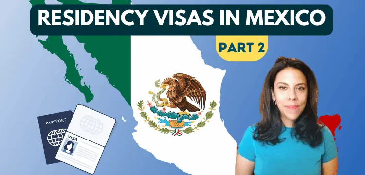 Residency Visas in Mexico Q&A