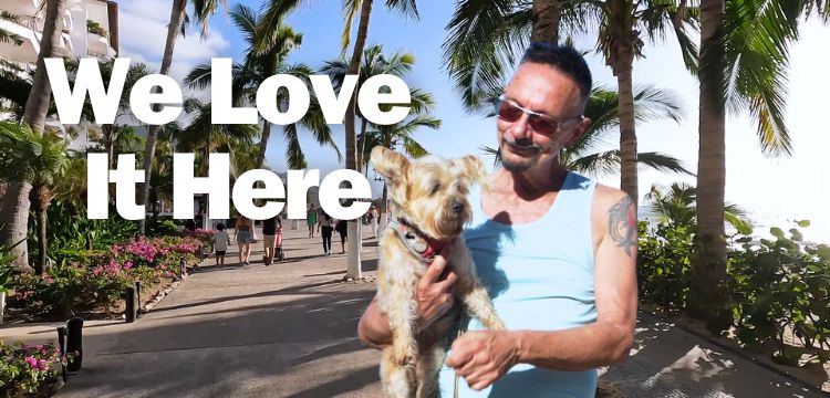 Colin and his dog love living in Puerto Vallarta Mexico