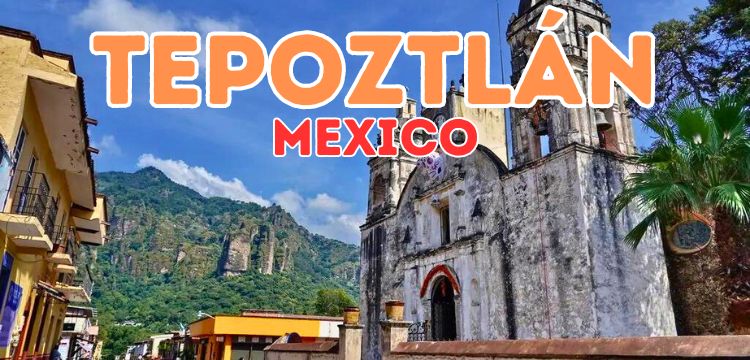 Tepoztlan- magical city in Mexico