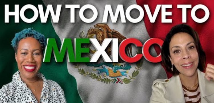 How to Move to Mexico