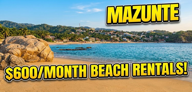 Living in Mazunte Mexico